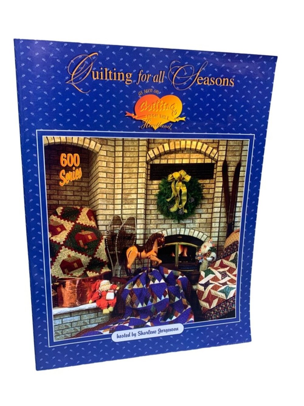 Quilting For All Seasons Pattern Book Sharlene Jorgenson  600 Series  Heartland